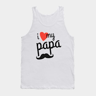 I Love My Papa Tank Top